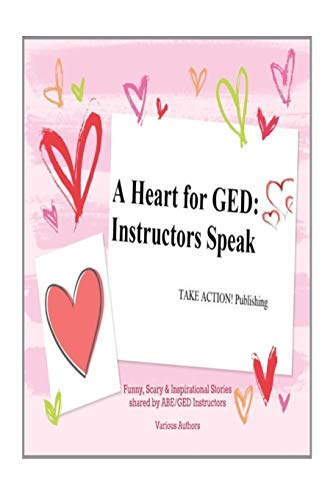 A Heart for GED: Instructors Speak