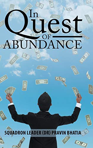 In Quest of Abundance: A Biography of Dr. Ranchhoddas Mohota