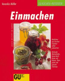 Einmachen, GU Küchen-Ratgeber