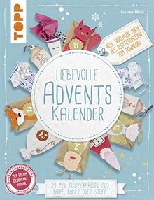 Liebevolle Adventskalender (kreativ.kompakt): 24 Mal Auspackfreude aus Pappe, Papier oder Stoff. Extra: Ein Bogen Geschenkpapier