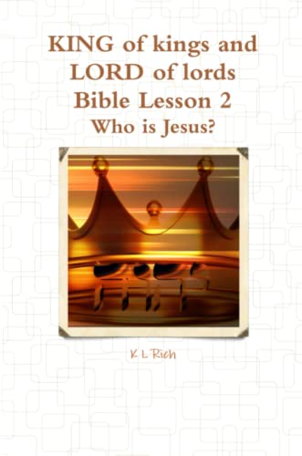 KING of kings and LORD of lords Bible Lesson 2