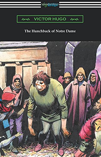 The Hunchback of Notre Dame (Translated by Isabel F. Hapgood)