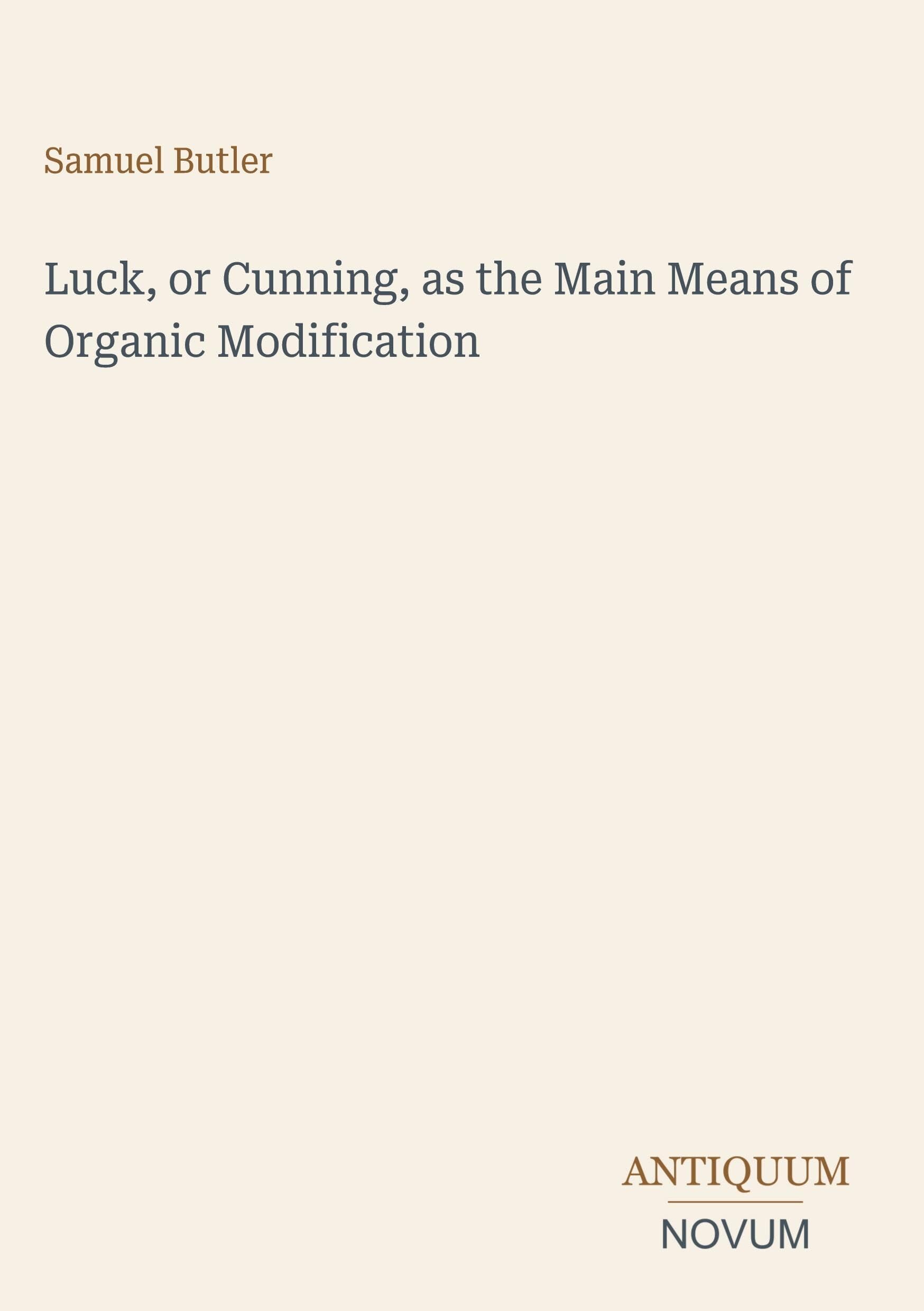 Luck, or Cunning, as the Main Means of Organic Modification