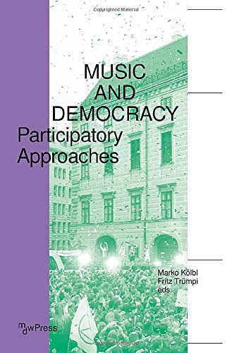 Music and Democracy - Music and Democracy Kartoniert (TB)