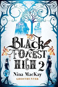 Black Forest High 2: Ghosthunter