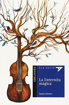 La linternita mágica (Ala Delta - Serie azul, Band 93) von Siemens, Sandra | Buch | Zustand sehr gut