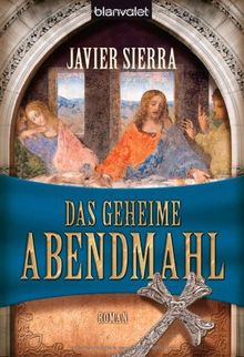 Das geheime Abendmahl: Roman