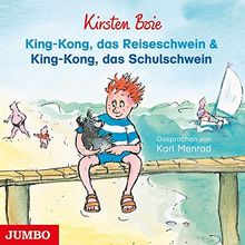 King-Kong,Das Reiseschwein & King-Kong,Das Schul