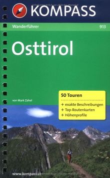 Osttirol: Wanderführer mit Top-Routenkarten und Höhenprofilen.