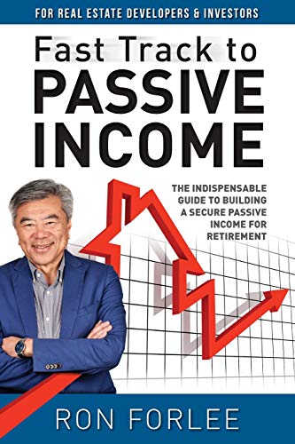 Fast Track to Passive Income: The indispensable guide to building a secure passive income for retirement