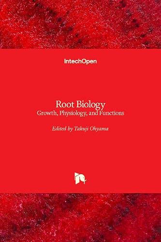 Root Biology: Growth, Physiology, and Functions