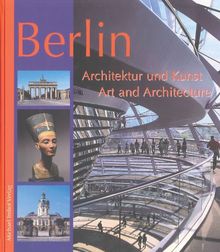 Berlin - Architektur und Kunst - Art and Architecture