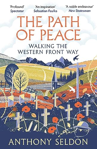 The Path of Peace: Walking the Western Front Way