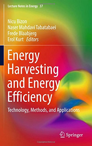 Energy Harvesting and Energy Efficiency: Technology, Methods, and Applications (Lecture Notes in Energy)