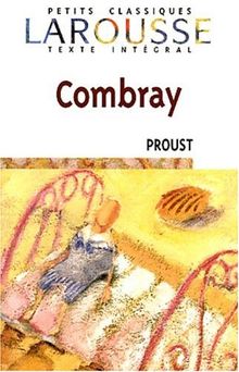 Combray : Du côté de chez Swann