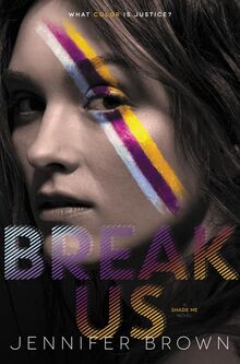 Break Us (Shade Me, 3, Band 3)