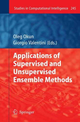 Applications of Supervised and Unsupervised Ensemble Methods (Studies in Computational Intelligence)