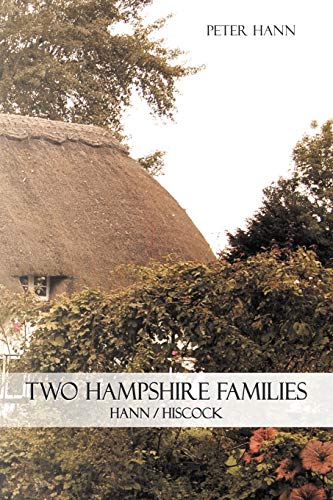 Two Hampshire Families: Hann/Hiscock