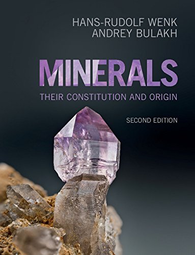 Hans-Rudolf Wenk Minerals, Their Constitution And Origin