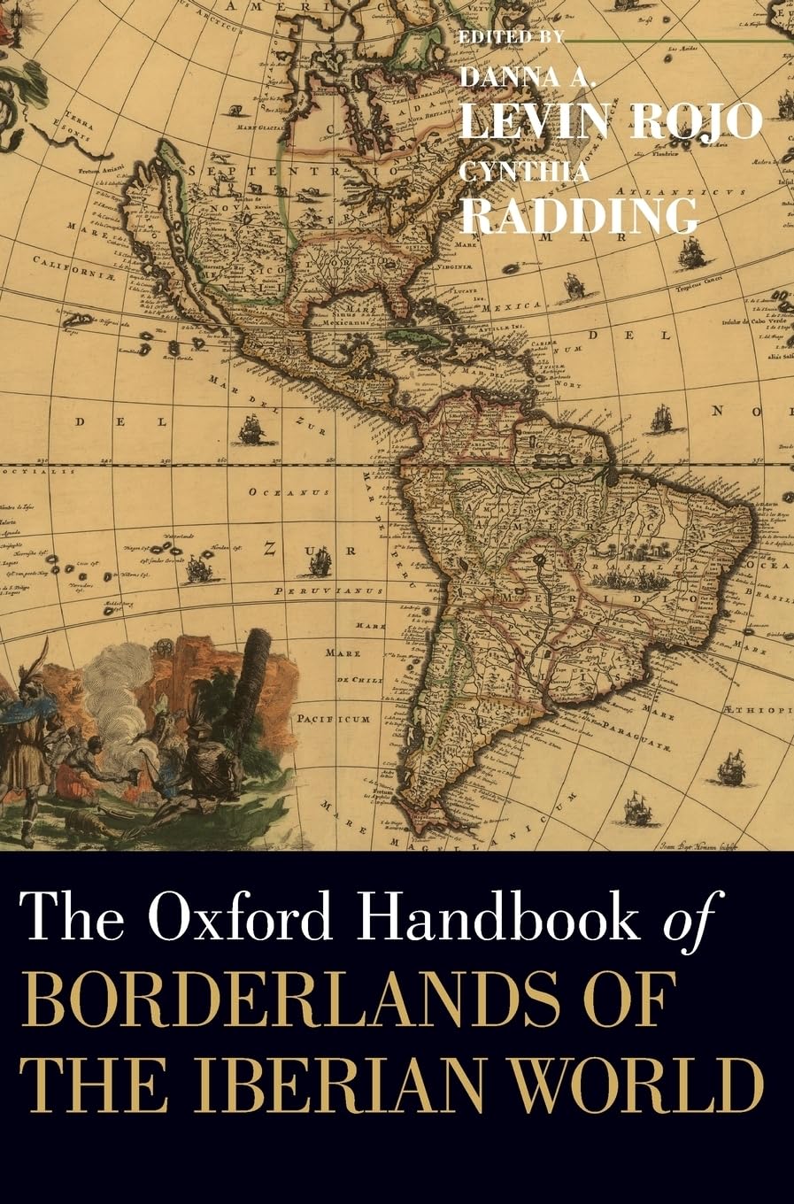 Oxford Handbook of Borderlands of the Iberian World (Oxford Handbooks)