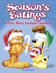 Season's Eatings: A Very Merry Garfield Christmas (Garfield Classics)