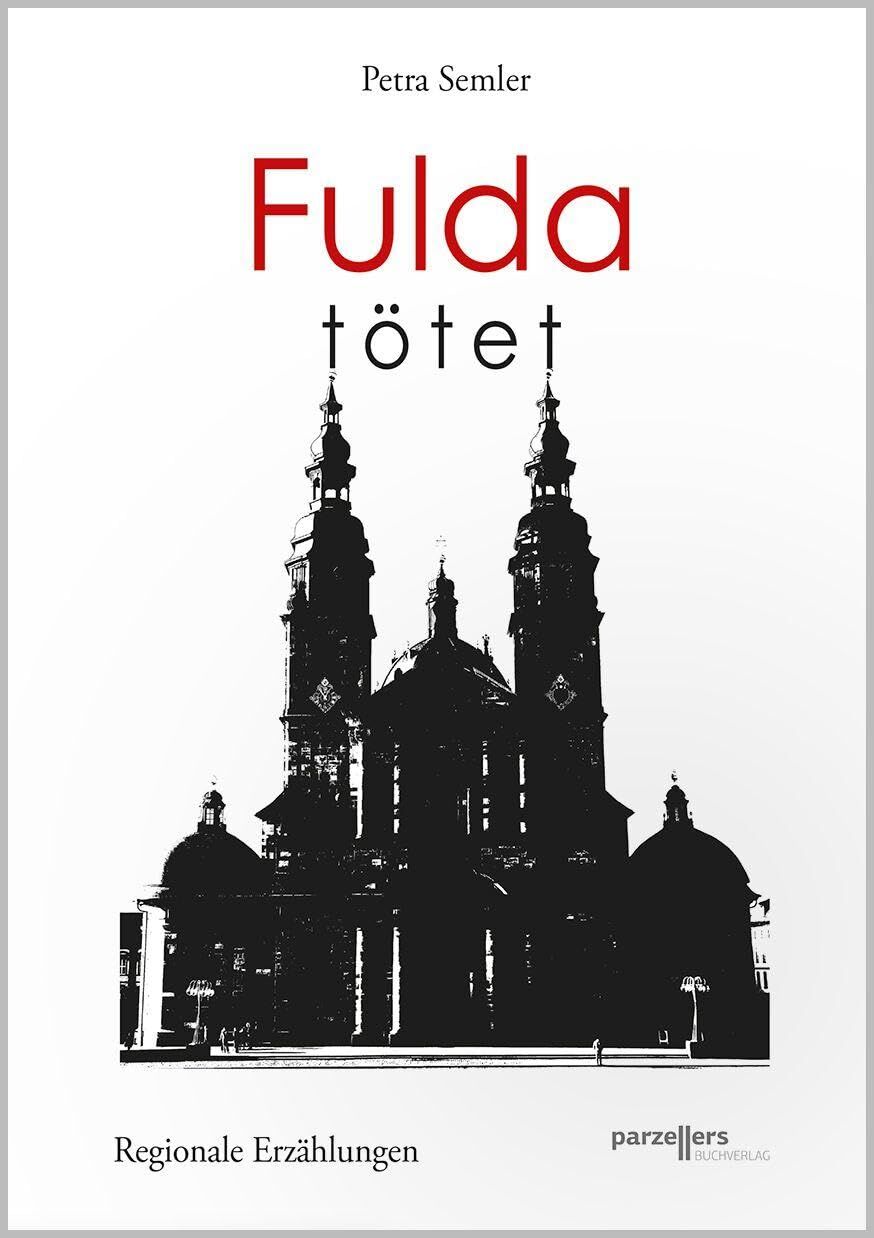Semler, Petra: Fulda tötet