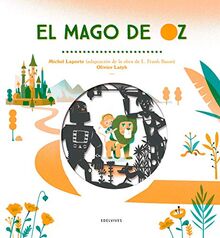 El mago de Oz (Álbumes ilustrados)