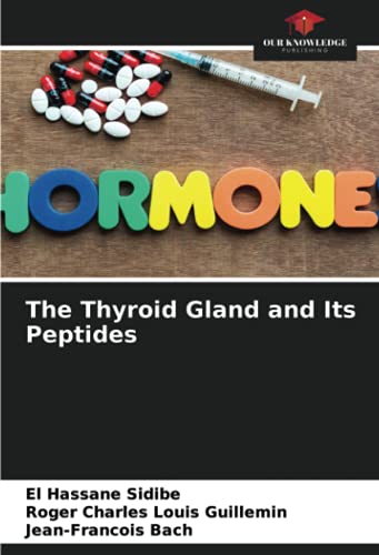 The Thyroid Gland and Its Peptides