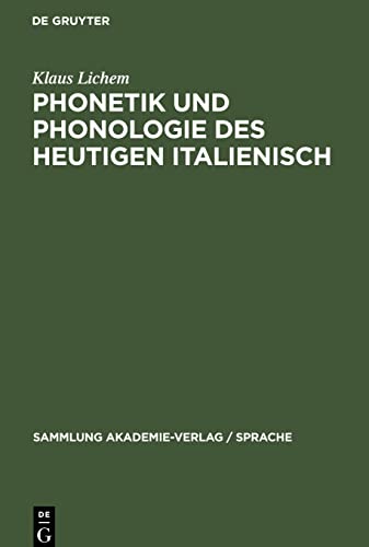 Phonetik und Phonologie des heutigen Italienisch
