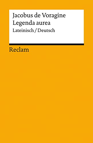 Jacobus De Voragine Legenda Aurea, Lateinisch/Deutsch (Reclams Universal-Bibliothek)