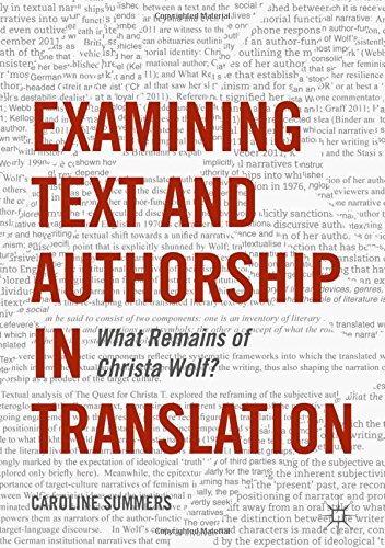 Examining Text and Authorship in Translation: What Remains of Christa Wolf?