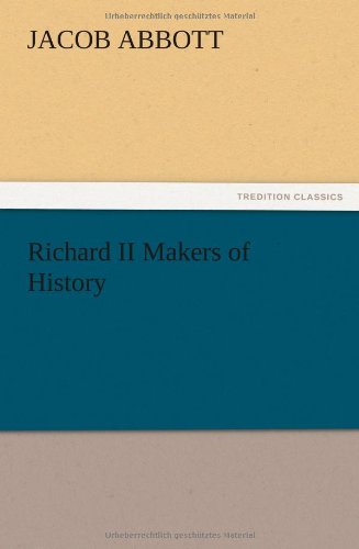 Richard II Makers of History