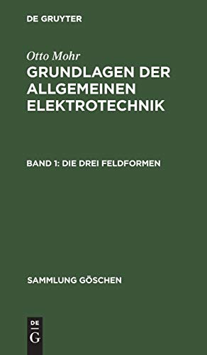 Die drei Feldformen (Sammlung Göschen, 196, Band 196)