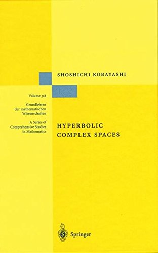 Hyperbolic Complex Spaces (Grundlehren der mathematischen Wissenschaften)