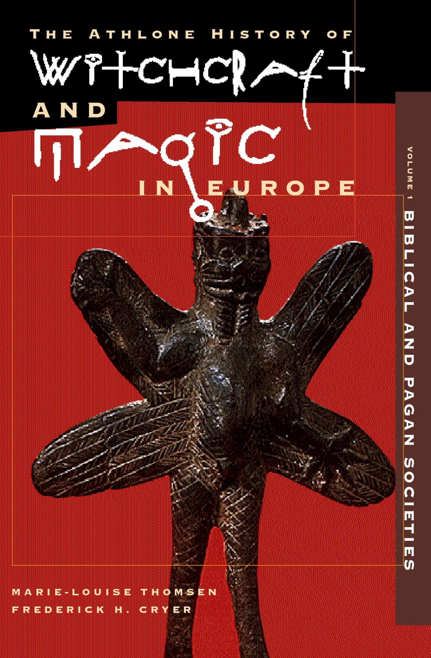 The Athlone History of Witchcraft and Magic in Europe, Volume 4: The Period of the Witch Trials