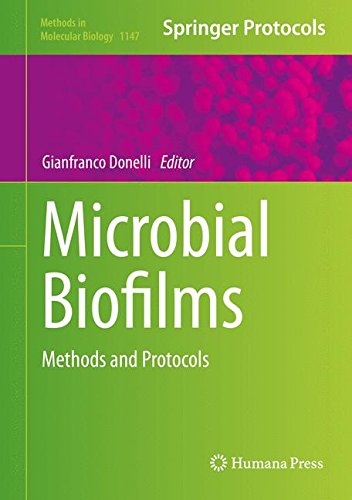 Microbial Biofilms: Methods and Protocols (Methods in Molecular Biology)