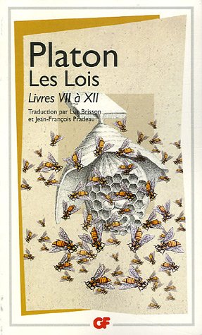Les lois. Livres VII à XII