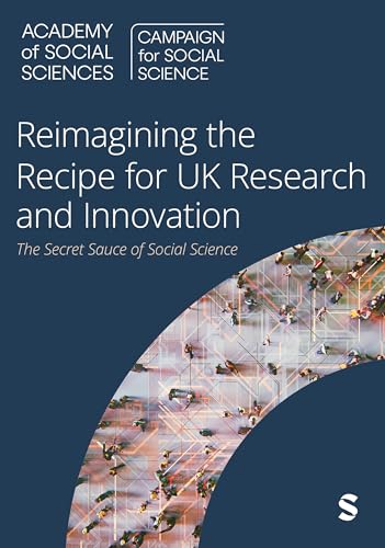 Reimagining the Recipe for Research & Innovation: the Secret Sauce of Social Science