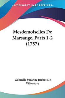 Mesdemoiselles De Marsange, Parts 1-2 (1757)