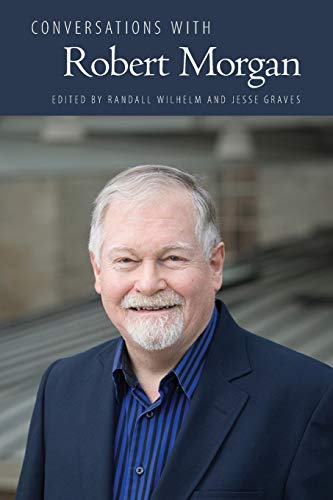 Conversations with Robert Morgan (Literary Conversations Series)