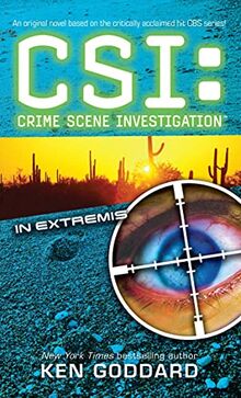 Csi: In Extremis (Csi: Crime Scene Investigation)