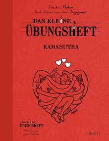 Das kleine Übungsheft Kamasutra