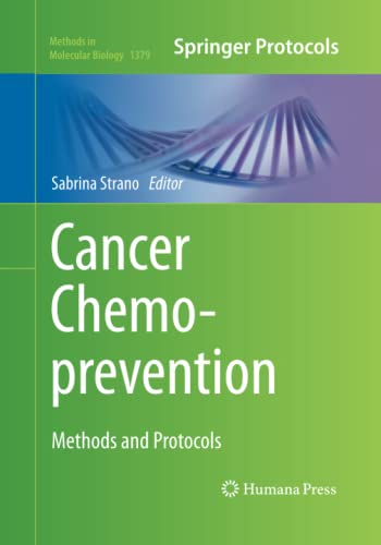 Cancer Chemoprevention: Methods and Protocols (Methods in Molecular Biology, Band 1379)
