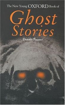 The Young Oxford Book of Ghost Stories (Young Oxford books)