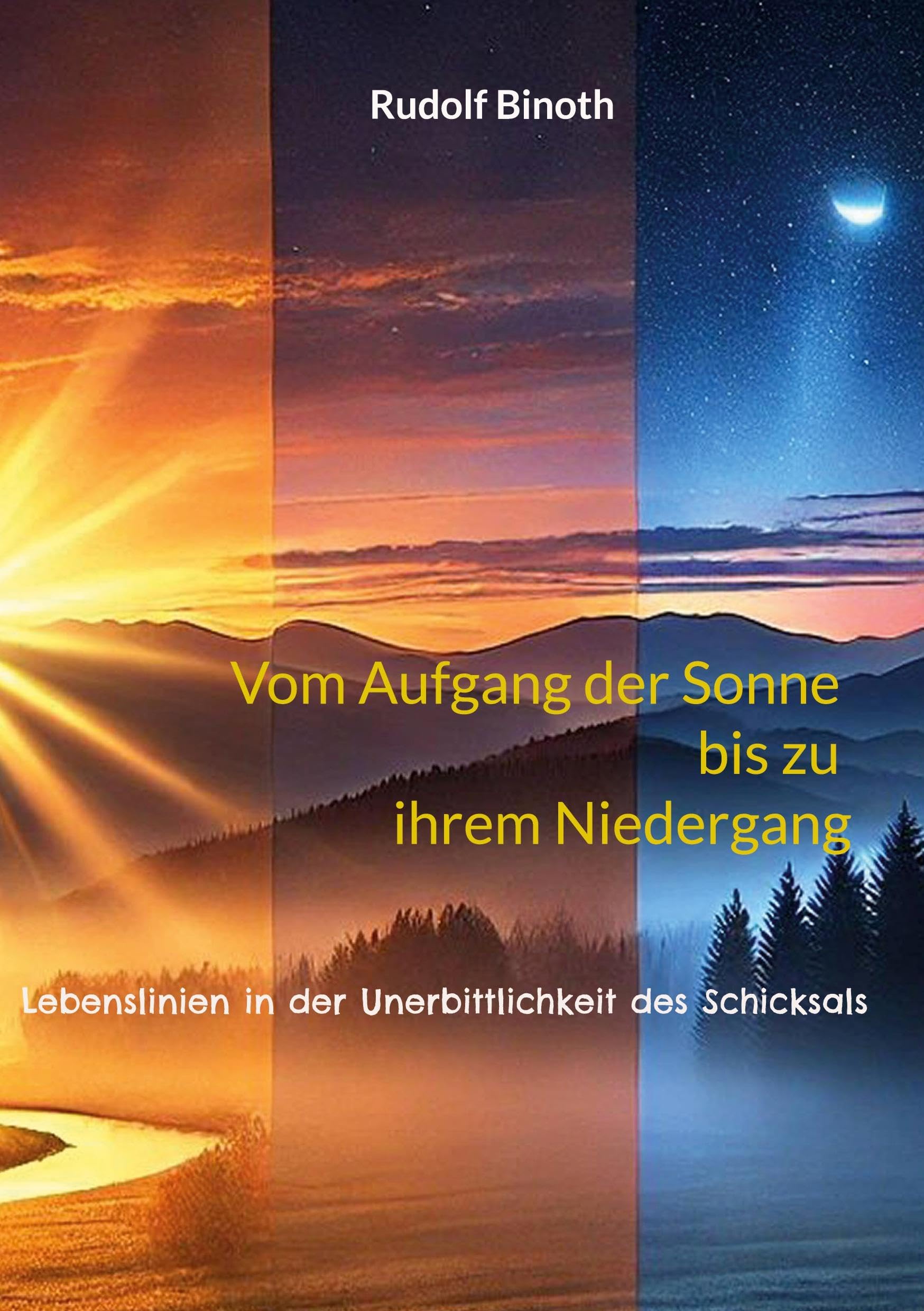 Vom Aufgang der Sonne bis zu ihrem Niedergang: Lebenslinien in der Unerbittlichkeit des Schicksals
