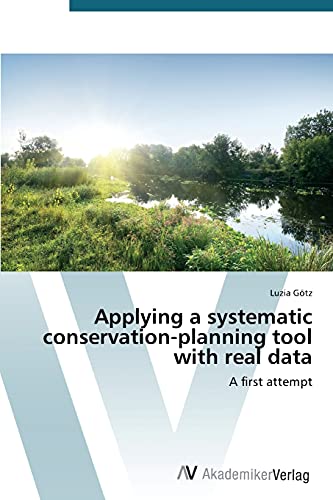 Applying a systematic conservation-planning tool with real data: A first attempt