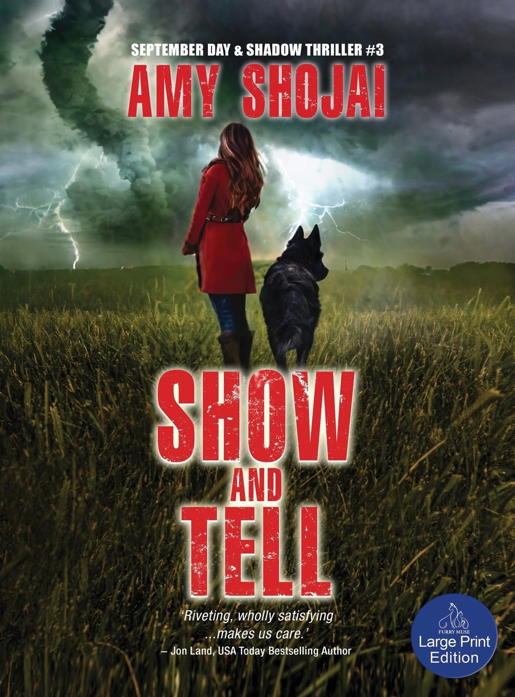 Show And Tell: A Dog Lover's Medical Thriller Suspense (The September Day Series, Band 3)