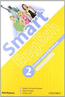 Smart english. Student's book-Workbook-Culture book. Per la Scuola media. Con CD Audio. Con espansione online (Vol. 2)