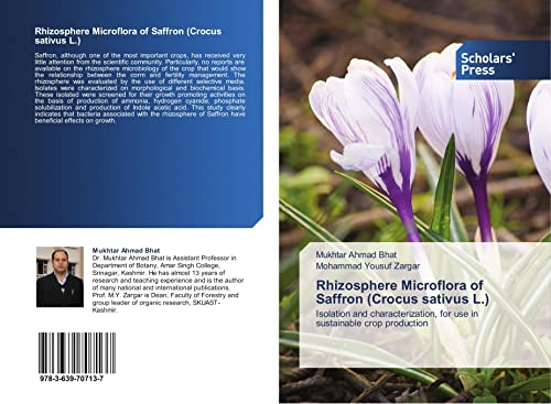 Rhizosphere Microflora of Saffron (Crocus sativus L.): Isolation and characterization, for use in sustainable crop production