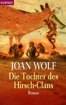 Die Tochter des Hirsch-Clans